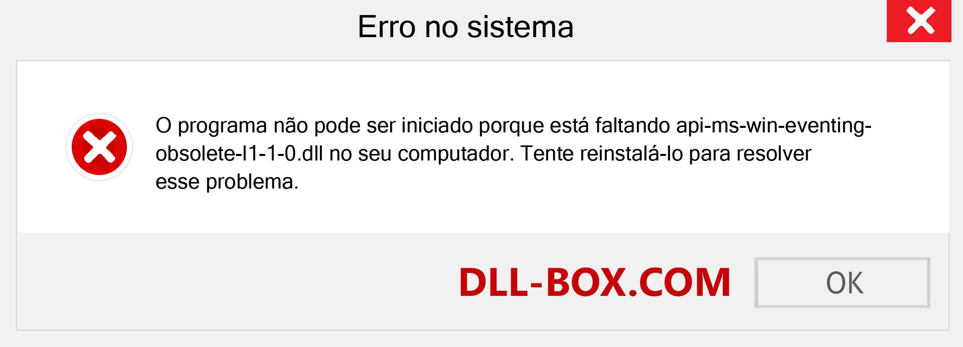 Arquivo api-ms-win-eventing-obsolete-l1-1-0.dll ausente ?. Download para Windows 7, 8, 10 - Correção de erro ausente api-ms-win-eventing-obsolete-l1-1-0 dll no Windows, fotos, imagens